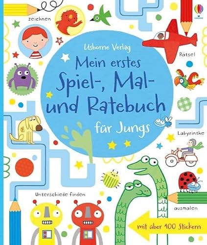 Mein erstes Spiel-, Mal- und Ratebuch für Jungs: Usborne zum Mitmachen (Meine ersten Spiel-, Mal- und Ratebücher)