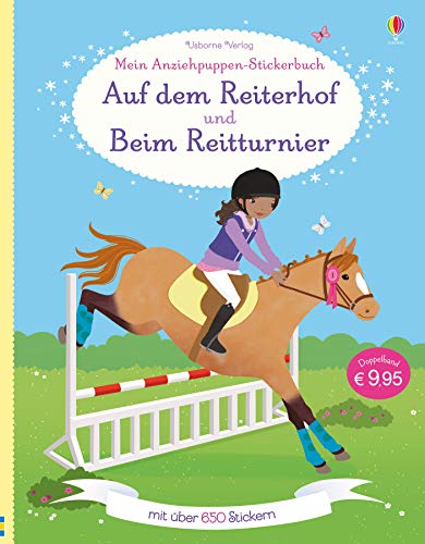 Mein großes Anziehpuppen-Stickerbuch: Auf dem Reiterhof und Beim Reitturnier (Meine großen Anziehpuppen-Stickerbücher) von Usborne