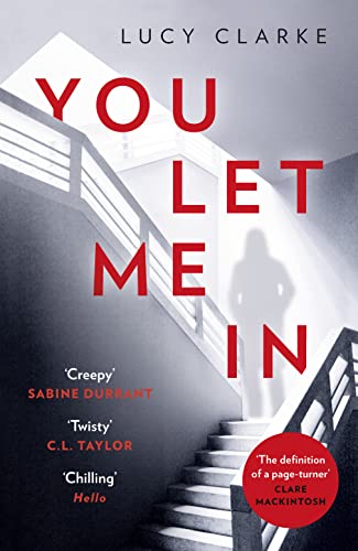 YOU LET ME IN: The No. 1 ebook bestseller, a chilling, unputdownable page-turner