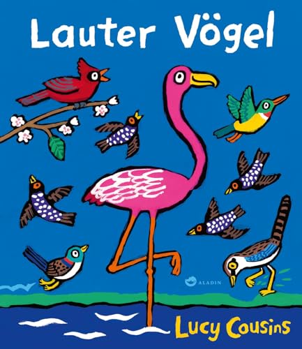 Lauter Vögel von Aladin Verlag