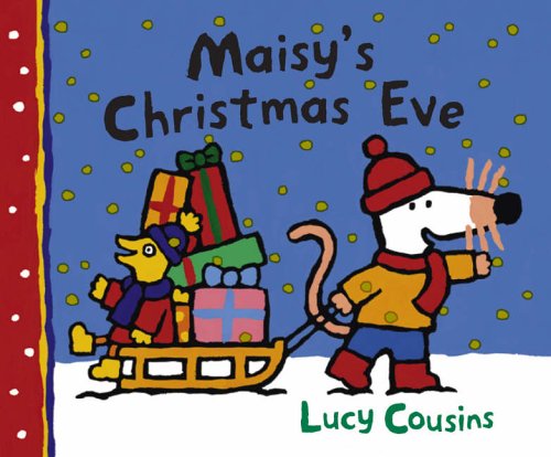 Maisy's Christmas Eve von Walker Books