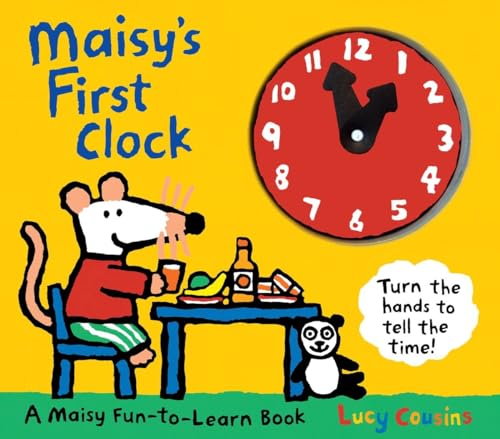 Maisy's First Clock: A Maisy Fun-to-Learn Book