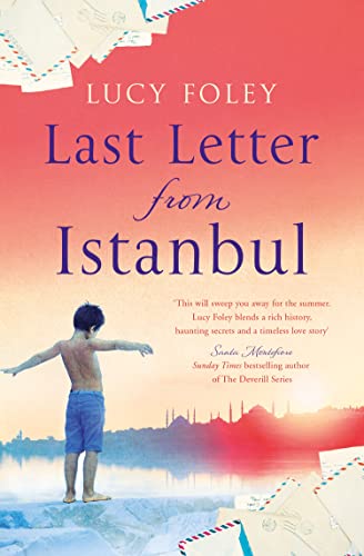 Last Letter from Istanbul: Escape with this epic holiday read of secrets and forbidden love Last Letter from Istanbul: Escape with this epic holiday read of secrets and forbidden love von HarperCollins