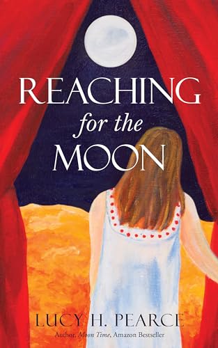 Reaching for the Moon: a girl's guide to her cycles Reaching for the Moon: a girl's guide to her cycles
