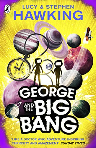 George and the Big Bang (George's Secret Key to the Universe)