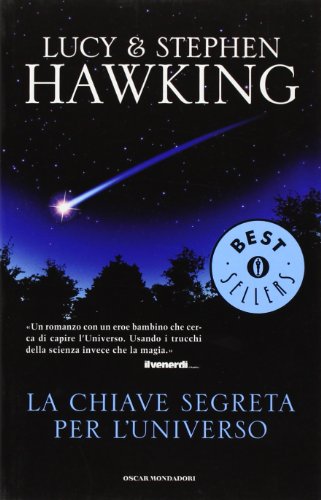 La chiave segreta per l'universo (Oscar bestsellers, Band 1946)