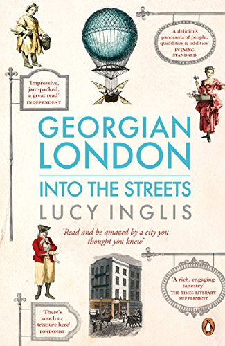 Georgian London: Into the Streets von Penguin