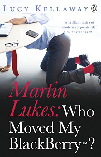 Martin Lukes: Who Moved My BlackBerry? von Penguin