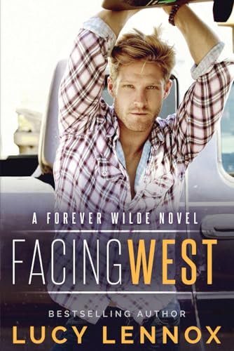 Facing West: A Forever Wilde Novel von Createspace Independent Publishing Platform