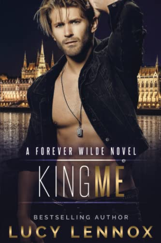 King Me: A Forever Wilde Novel von Independently Published