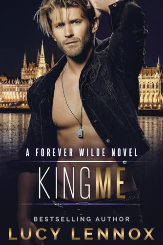 King Me: A Forever Wilde Novel von Independently Published