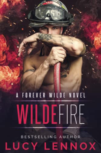 Wilde Fire: A Forever Wilde Novel von Createspace Independent Publishing Platform