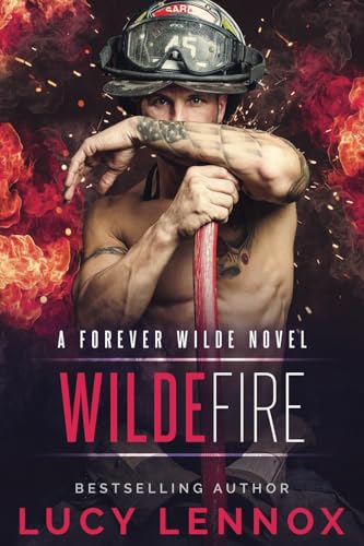 Wilde Fire: A Forever Wilde Novel Wilde Fire: A Forever Wilde Novel