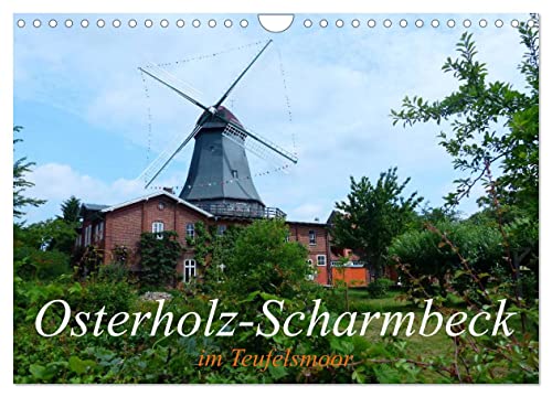 Osterholz-Scharmbeck im Teufelsmoor (Wandkalender 2025 DIN A4 quer), CALVENDO Monatskalender von CALVENDO