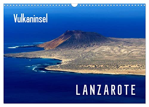 Vulkaninsel Lanzarote (Wandkalender 2025 DIN A3 quer), CALVENDO Monatskalender von CALVENDO
