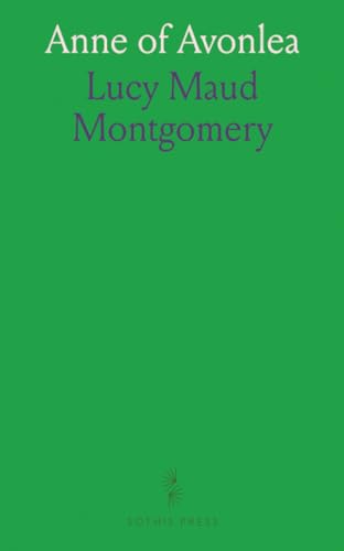 Anne of Avonlea von Sothis Press