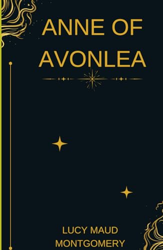 Anne Of Avonlea von Independently published