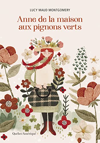 Anne de la maison aux pignons verts von Editions Québec Amérique