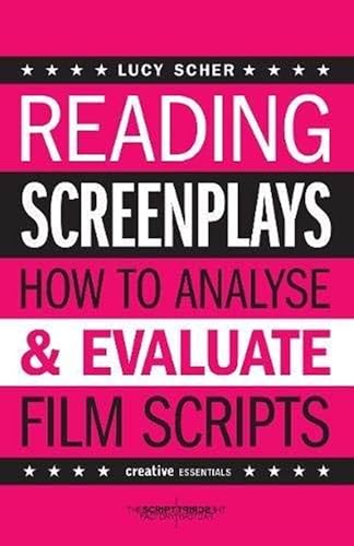 Reading Screenplays: How to Analyse and Evaluate Film Scripts (Creative Essentials) von Oldcastle Books