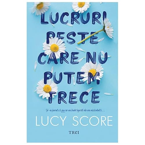 Lucruri Peste Care Nu Putem Trece