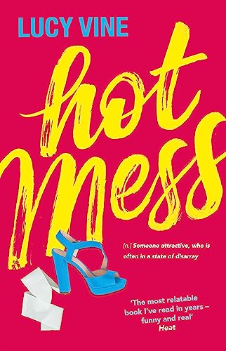 Hot Mess: Lucy Vine