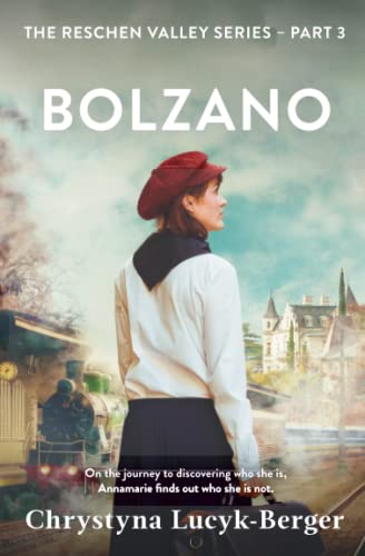 Bolzano: A Reschen Valley Novel 3 von Createspace Independent Publishing Platform