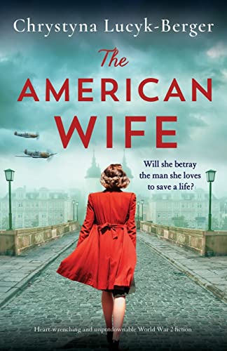 The American Wife: Heart-wrenching and unputdownable World War 2 fiction (The Diplomat's Wife, Band 1) von Bookouture