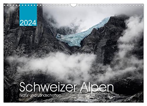 Schweizer Alpen. Natur und Landschaften (Wandkalender 2024 DIN A3 quer), CALVENDO Monatskalender von CALVENDO