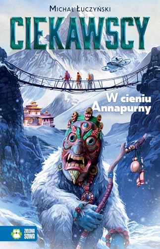 Ciekawscy W cieniu Annapurny von Zielona Sowa