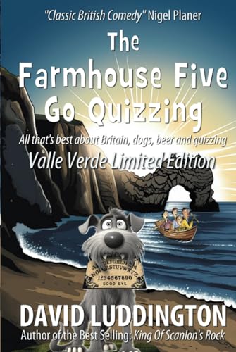 The Farmhouse Five Go Quizzing: All that's best about Britain, beer, dogs and quizzing The Farmhouse Five Go Quizzing: All that's best about Britain, beer, dogs and quizzing