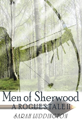 Men of Sherwood - A Rogue's Tale: Medieval Historical MM Romance von Independently published