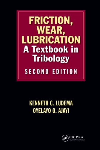 Friction, Wear, Lubrication: A Textbook in Tribology