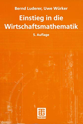 Einstieg in die Wirtschaftsmathematik