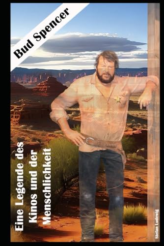 Bud Spencer I Eine Legende des Kinos und der Menschlichkeit: Carlo Pedersoli: Der Weg vom Sporthelden zum Filmidol Bud Spencer I Eine Legende des Kinos und der Menschlichkeit: Carlo Pedersoli: Der Weg vom Sporthelden zum Filmidol von Independently published