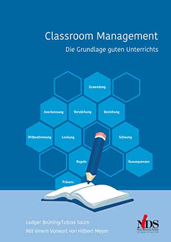 Classroom Management: Die Grundlage guten Unterrichts von Neue Deutsche Schule