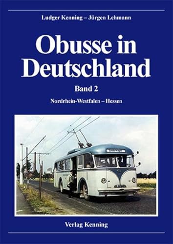 Obusse in Deutschland: Band 2: Nordrhein-Westfalen - Hessen