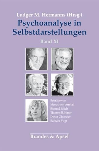 Psychoanalyse in Selbstdarstellungen: Band XI