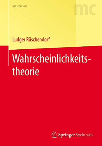 Wahrscheinlichkeitstheorie (Masterclass) von Springer Spektrum