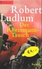Der Rheinmann-Tausch: Roman (Pavillon)