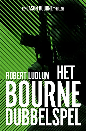 Het Bourne dubbelspel ( POD) (Jason Bourne, 2) von Luitingh Sijthoff