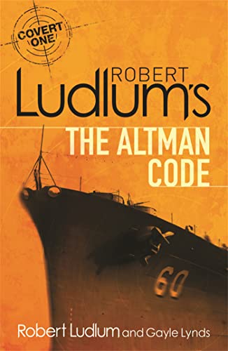 Robert Ludlum's The Altman Code: A Covert-One Novel Robert Ludlum's The Altman Code: A Covert-One Novel