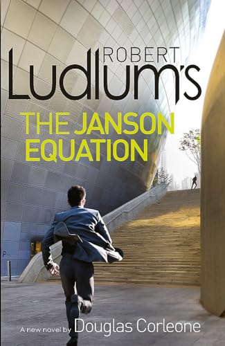 Robert Ludlum's The Janson Equation: A new novel Robert Ludlum's The Janson Equation: A new novel