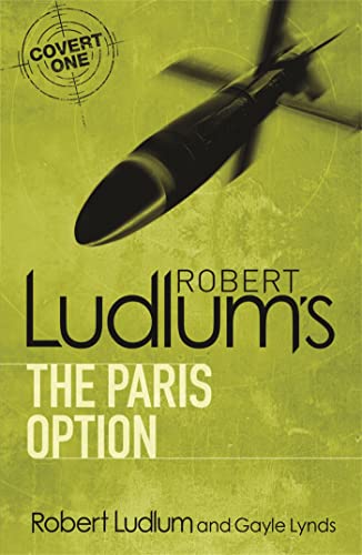 Robert Ludlum's The Paris Option (COVERT-ONE, Band 3) von Penguin