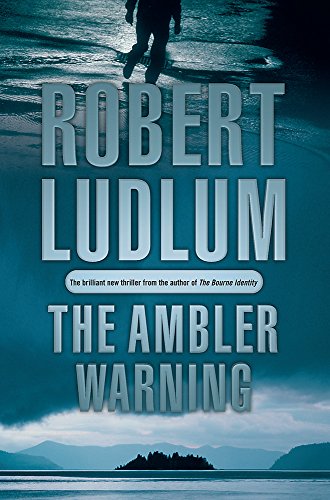 The Ambler Warning