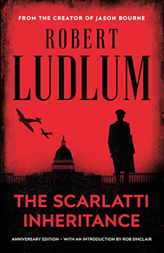The Scarlatti Inheritance: Action, adventure, espionage and suspense from the master storyteller The Scarlatti Inheritance: Action, adventure, espionage and suspense from the master storyteller von Orion
