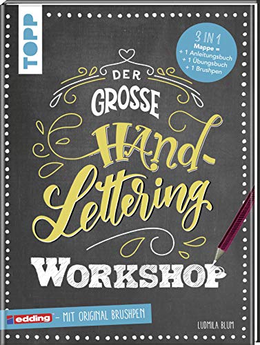 Der große Handlettering Workshop: 3 in 1 Mappe = 1 Anleitungsbuch + 1 Übungsbuch + 1 original Brushpen von edding von TOPP