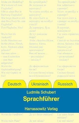 Sprachführer Deutsch – Ukrainisch – Russisch: Mit Basisvokabular und Kurzgrammatik