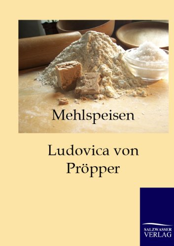 Mehlspeisen von Salzwasser-Verlag