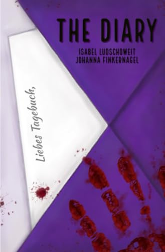 The Diary: Die Tagebuch-Morde von epubli