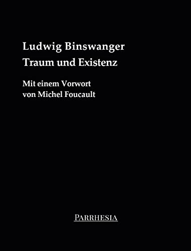 Traum und Existenz: Mit einem Vorwort von Michel Foucault (edition schatten) von Parrhesia Verlag